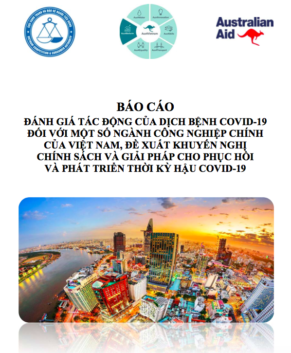 Báo cáo đánh giá tác động của dịch bệnh covid-19 đối với một số ngành công nghiệp chính của việt nam, đề xuất khuyến nghị chính sách và giải pháp cho phục hồi và phát triển thời kỳ hậu covid-19