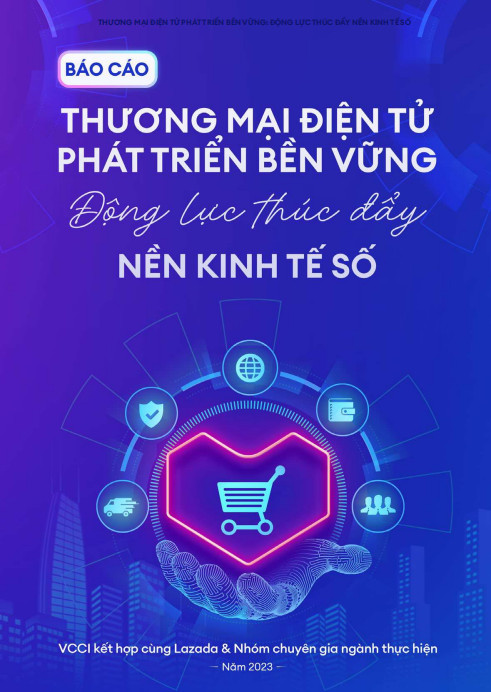 Báo cáo thương mại điện tử phát triển bền vững: động lực thúc đẩy nền kinh tế số
