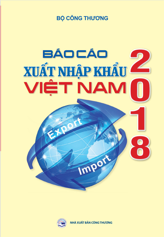 Công bố báo cáo xuất nhập khẩu Việt Nam 2018