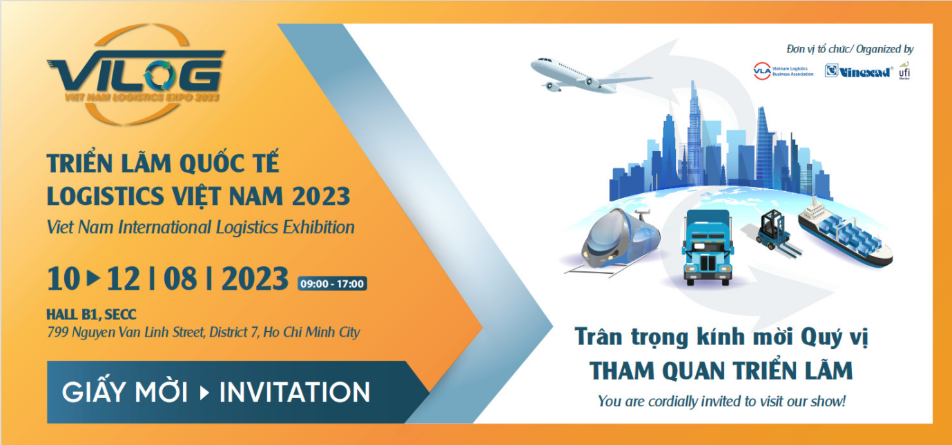 Việt Nam International Logistics Exhibition 2023 – VILOG 2023