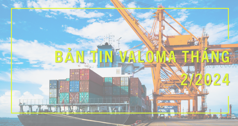Bản tin VALOMA tháng 2/2024