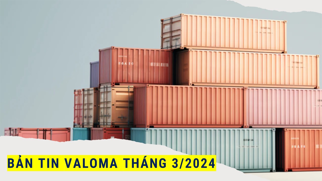 Bản tin VALOMA tháng 3/2024
