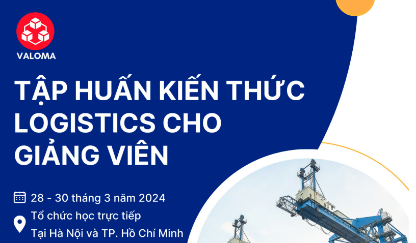 Chương trình tập huấn kiến thức Logistics cho giảng viên
