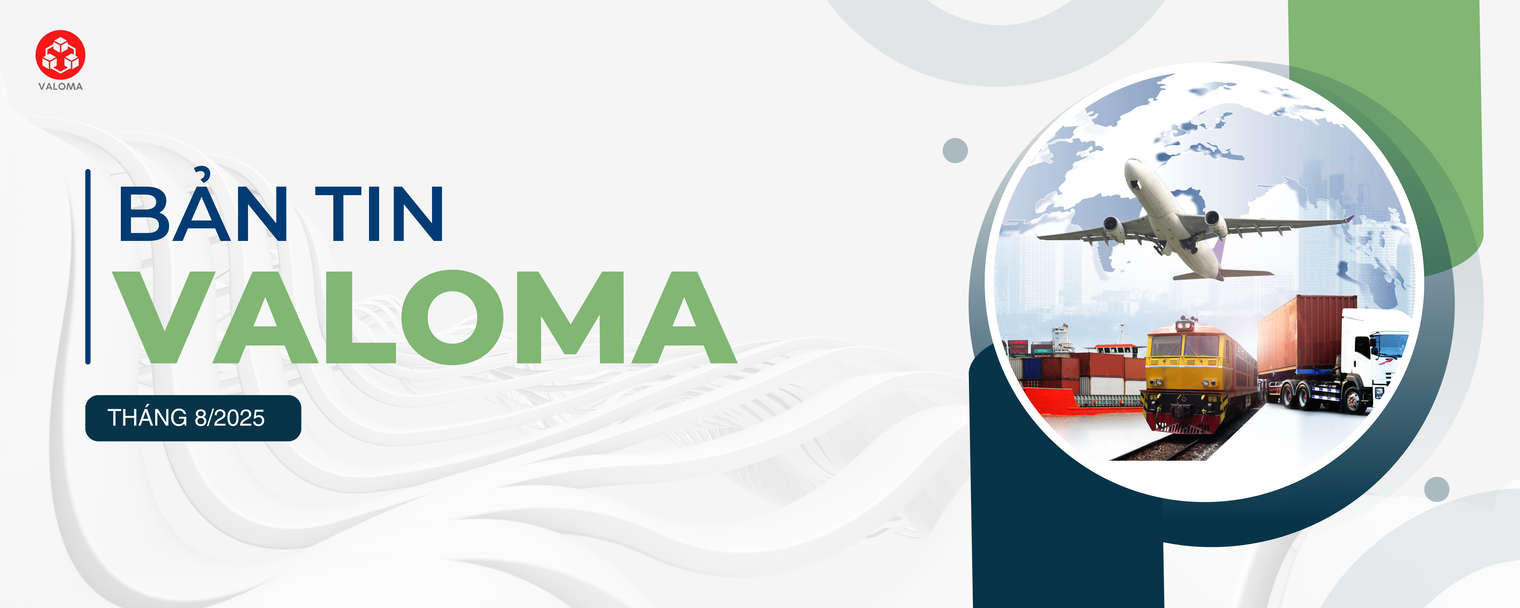 Bản tin VALOMA tháng 8/2025